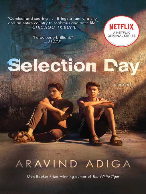 Title details for Selection Day by Aravind Adiga - Available
